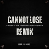 Cannot Lose Remix