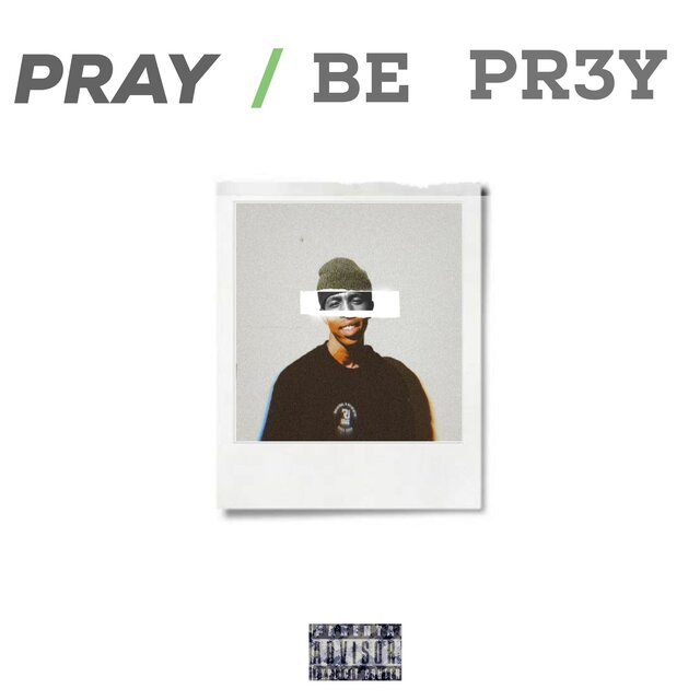 Pray / Be Prey Ep
