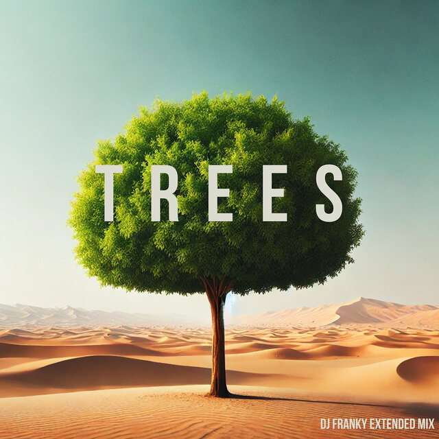 Trees (Extended Mix)