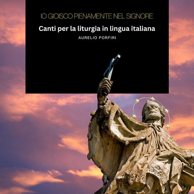 Io gioisco pienamente nel Signore (Canti per la liturgia in lingua Italiana)