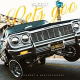 Lets goo (feat. Stivy Sagent & Mercury Sagent)