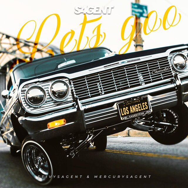 Lets goo (feat. Stivy Sagent & Mercury Sagent)