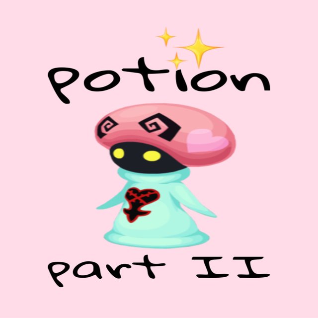potion part II