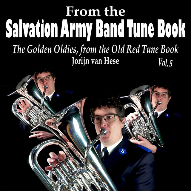 From the Salvation Army Band Tune Book, Vol. 5 - The Golden Oldies, from the Old Red Tune Book (Euphonium Choirs)