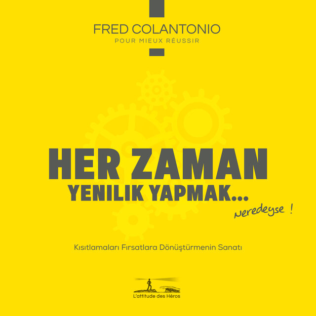 Her seferinde yenilik yapın... veya neredeyse - Fırsatlara dönüştürme sanatı