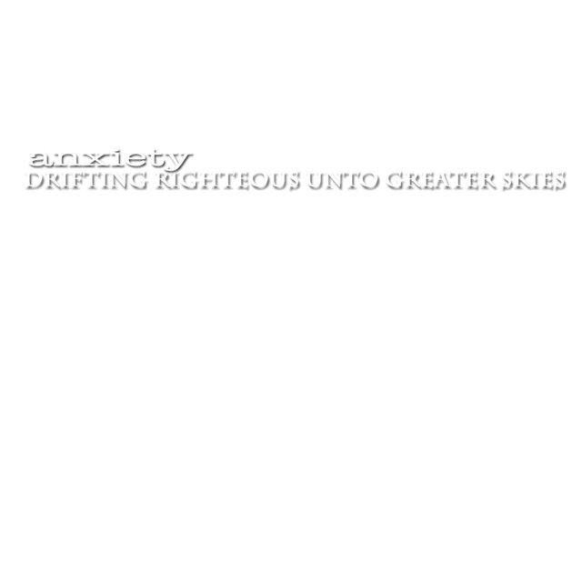 Drifting Righteous Unto Greater Skies