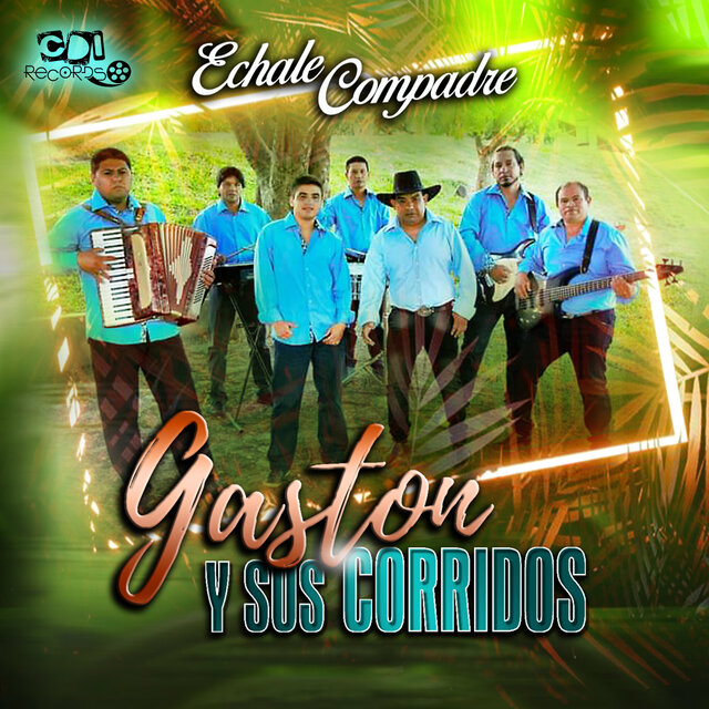 Echale Compadre