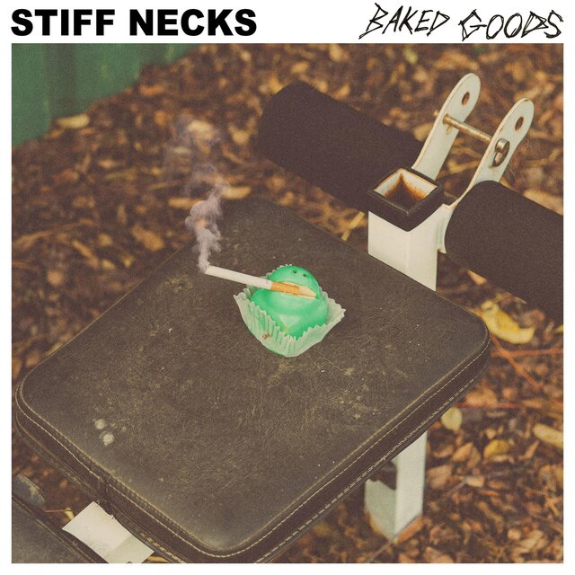 Cover art for album BAKED GOODS by Stiff Necks