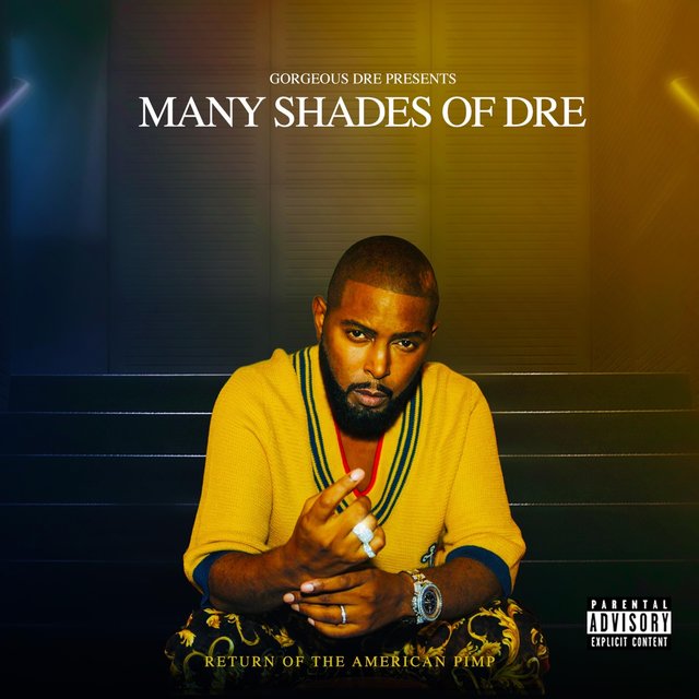 Many Shades of Dre