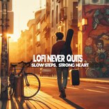 Lofi Never Quits