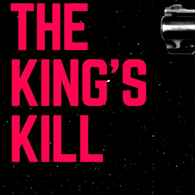 The King's Kill