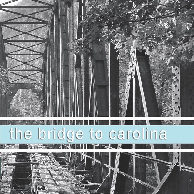 The Bridge to Carolina EP