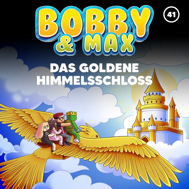 Folge 41: Das goldene Himmelsschloss