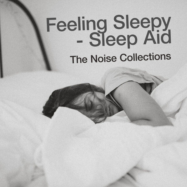 Feeling Sleepy - Sleep Aid