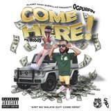 COME HERE (feat. Rob49)