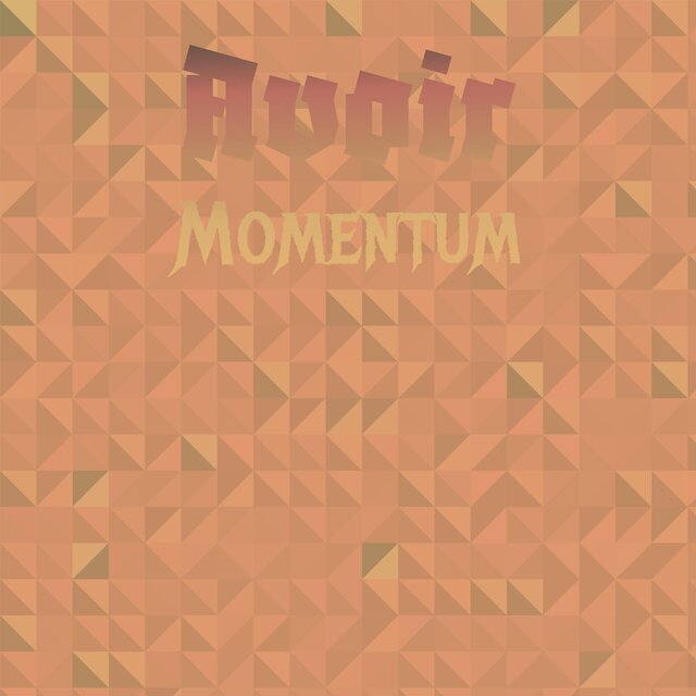 Avoir Momentum