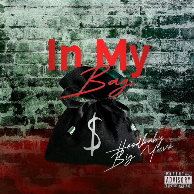 In My Bag ( Big Yavo )