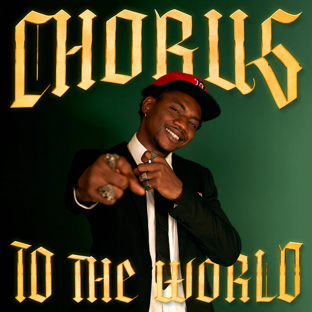 CHORUSTOTHEWORLD