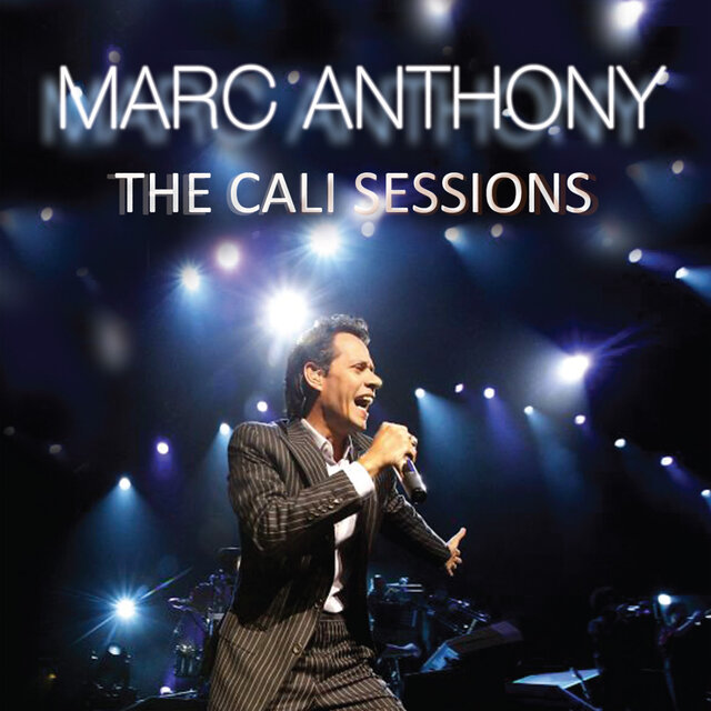 The Cali Sessions by Marc Anthony on TIDAL