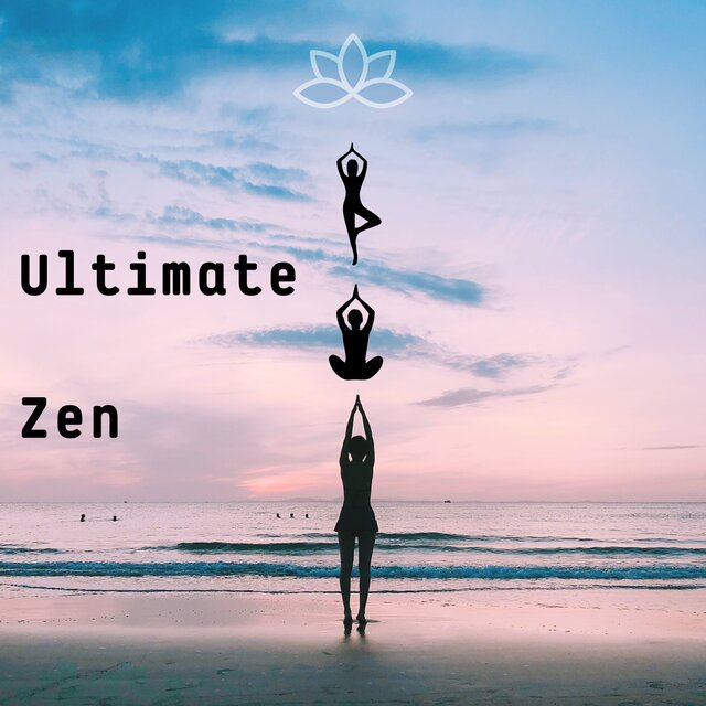 Ultimate Zen: Serenity Soundscapes for Tranquil Relaxation & Meditation