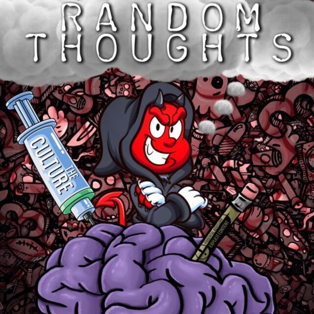 Random Thoughts: The Album
