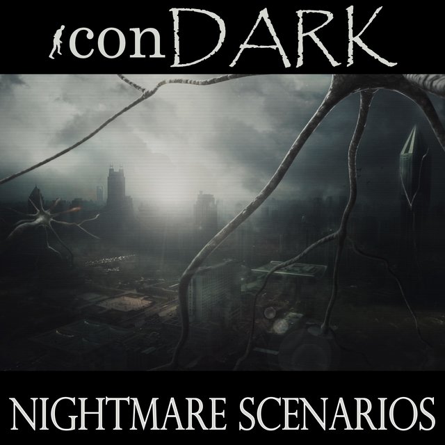 Nightmare Scenarios