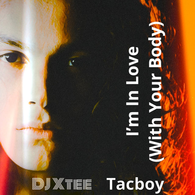 I'm in Love (With Your Body)
