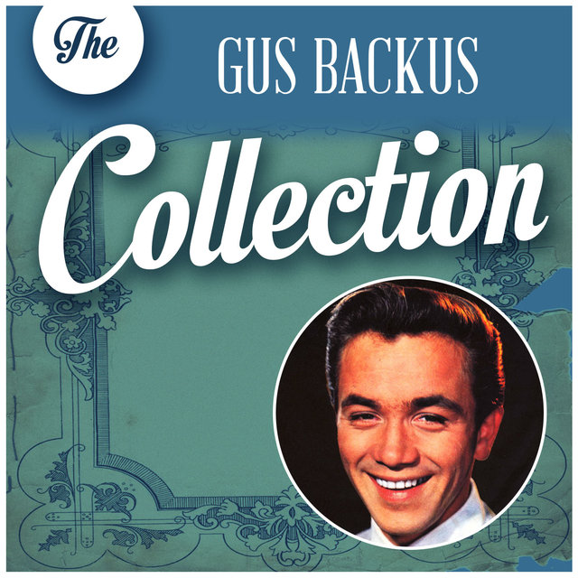 The Gus Backus Collection