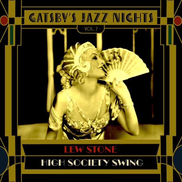 Gatsby's Jazz Nights, Vol. 7 - High Society Swing