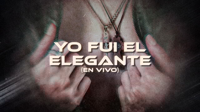 Yo Fui El Elegante