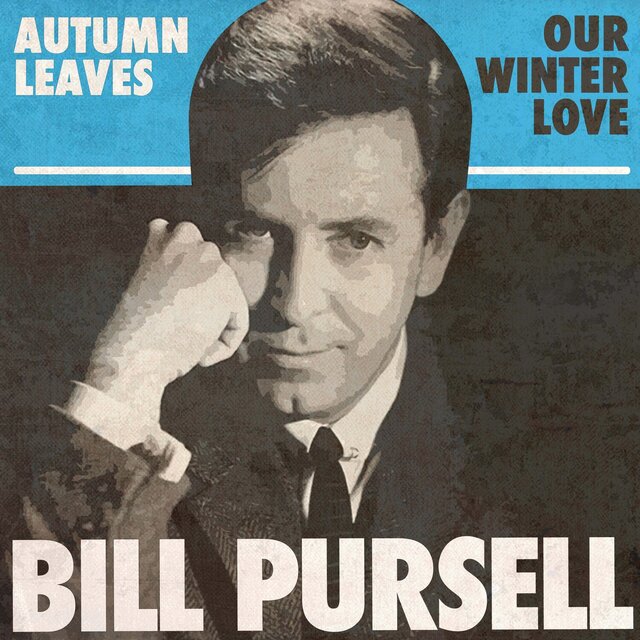 Autumn Leaves / Our Winter Love