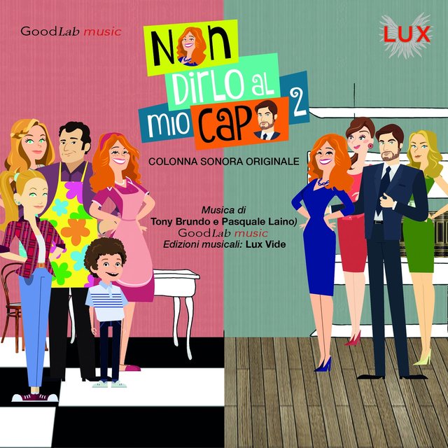 Non dirlo al mio capo, Vol. 2 (Colonna sonora originale della fiction TV)