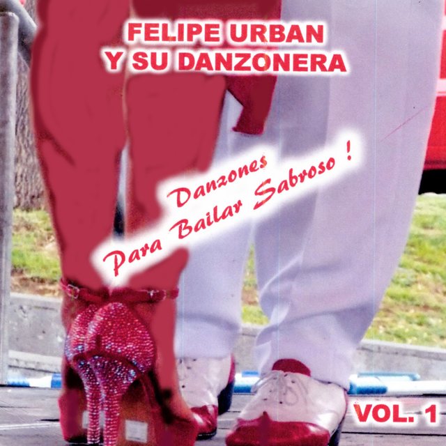 Danzones para Bailar Sabroso!, Vol. 1