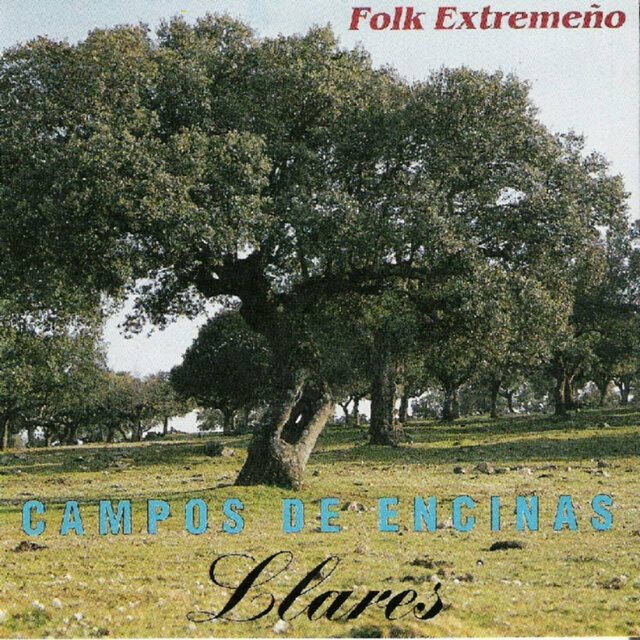Campos de Encinas. Folk Extremeño