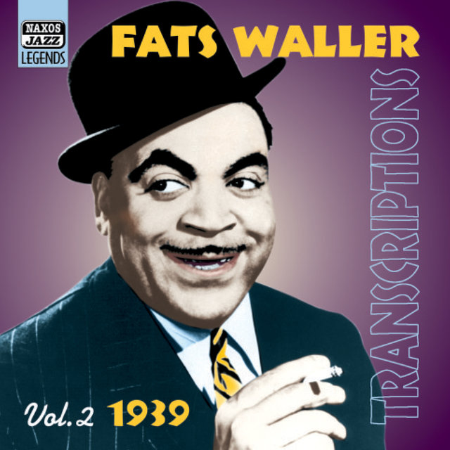 Waller, Fats: Transcriptions (1939)