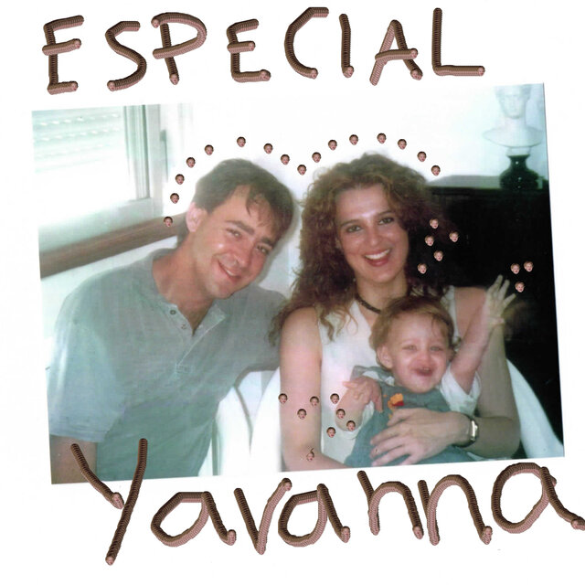 Especial (y-a-v-a-n-n-a)
