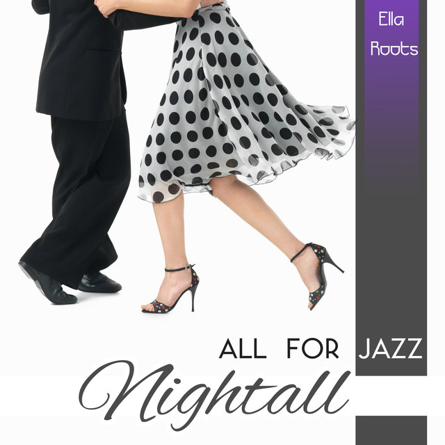 All for Jazz (Nightall)