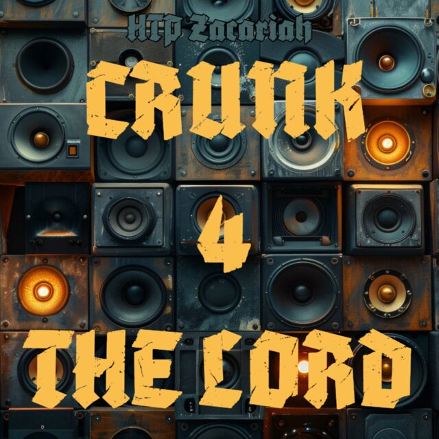 Crunk 4 The Lord