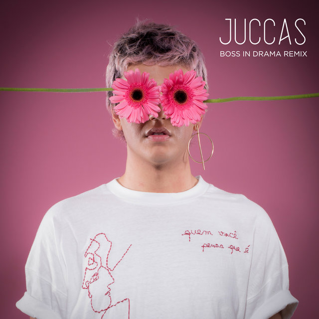 Quem Você Pensa Que É? (Boss in Drama Remix)