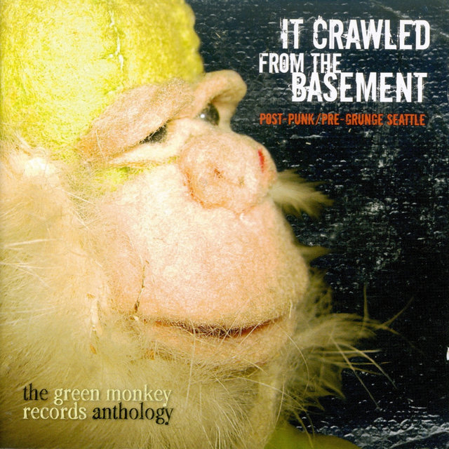 It Crawled from the Basement: The Green Monkey Records Anthology