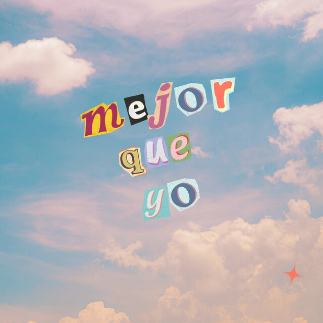 Mejor Que Yo
