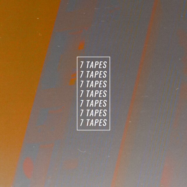 7 Tapes