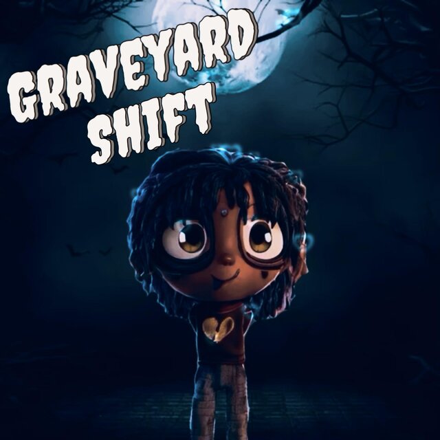 GRAVEYARD SHIFT