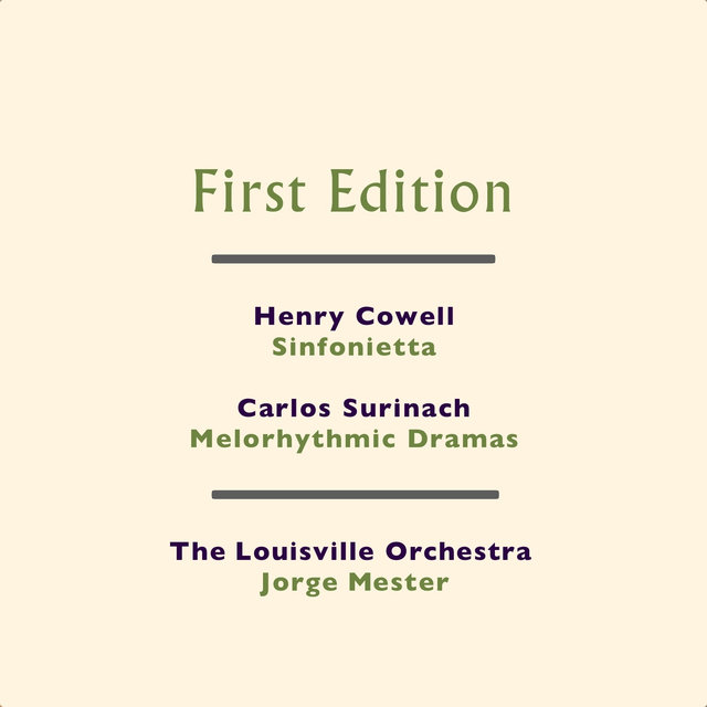 Henry Cowell: Sinfonietta - Carlos Surinach: Melorhythmic Dramas