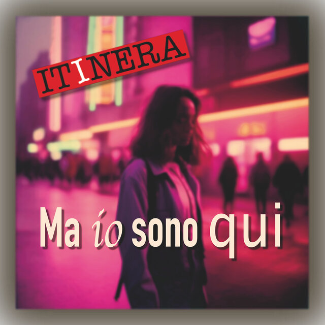 Ma io sono qui