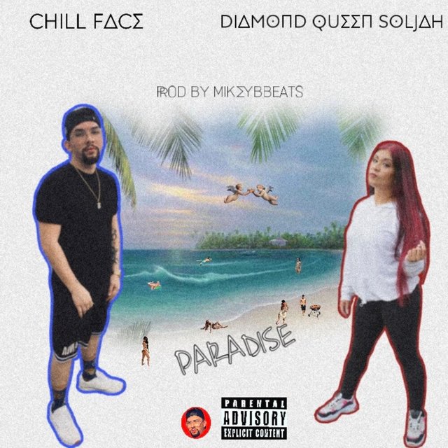 Paradise (feat. Diamond Queen Soljah)