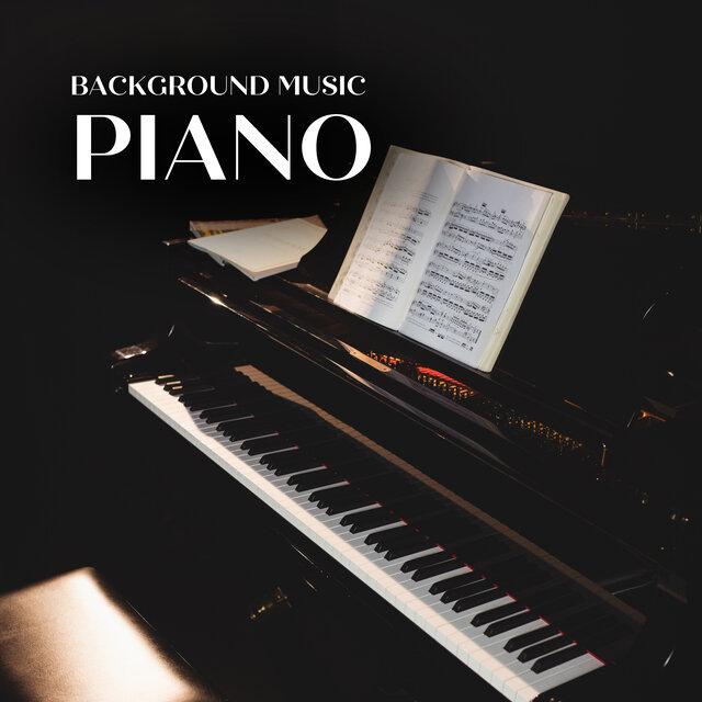 Background Music: Piano