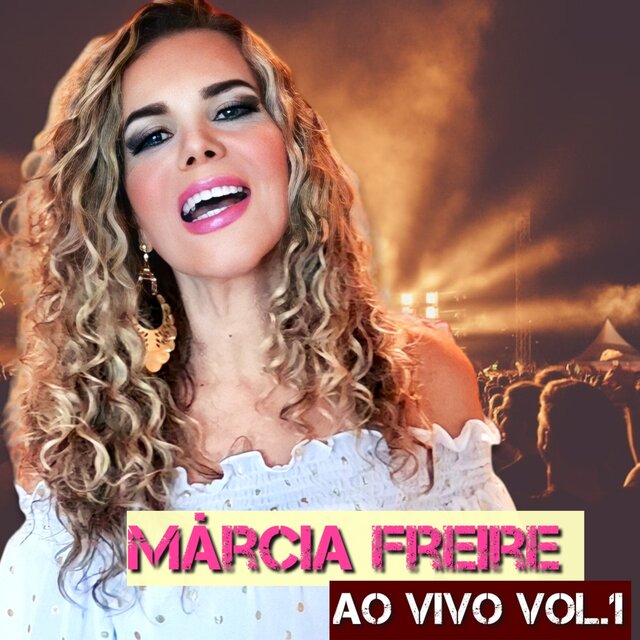 Márcia Freire ao Vivo, Vol. 1