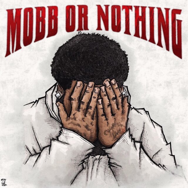 MOBB Or NOTHING