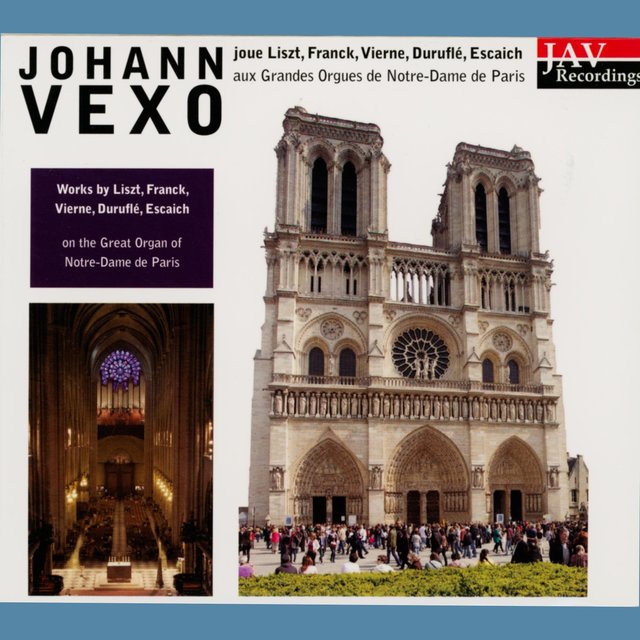 Works by Liszt, Franck, Vierne, Durufle, Escaich on the Great Organ of Notre-Dame De Paris